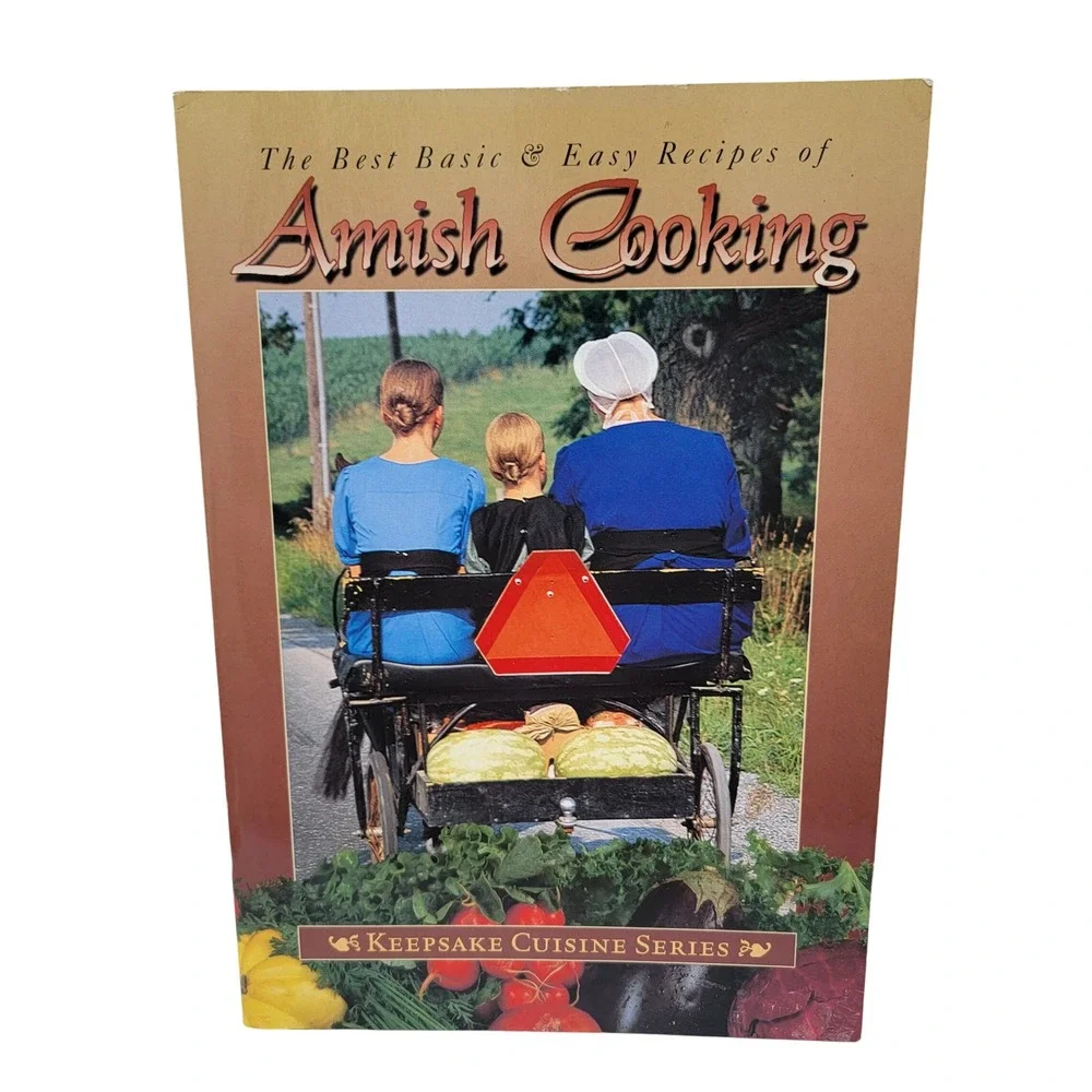 Amish Cooking Keepsake Cuisine Cookbook Paperback Pennsylvania Dutch Recipes